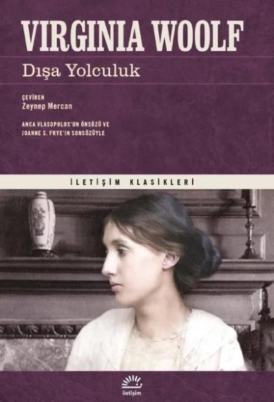 Dışa Yolculuk - İletişim Klasikleri Virginia Woolf