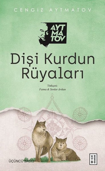 Dişi Kurdun Rüyaları Cengiz Aytmatov