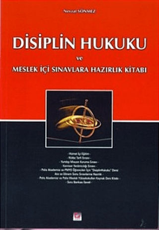 Disiplin Hukuku ve Meslek İçi Sınavlara Hazırlık Kitabı