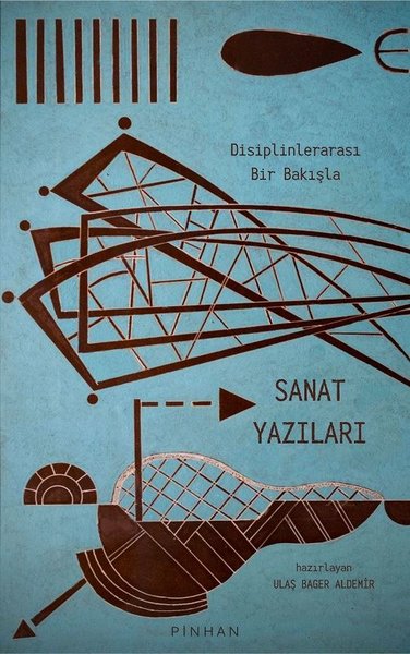 Disiplinlerarası Bir Bakışla Sanat Yazıları Hilmi Yavuz