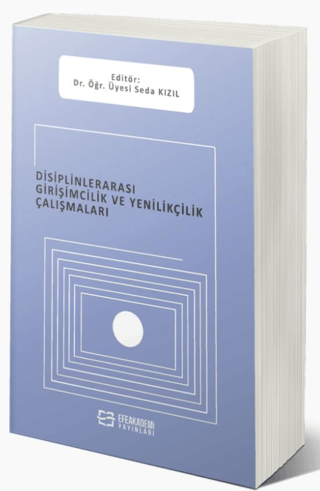 Disiplinlerarası Girişimcilik ve Yenilikçilik Çalışmaları