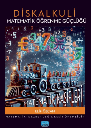 Diskalkuli Matematik Öğrenme Güçlüğü: Matematik Kaşifleri