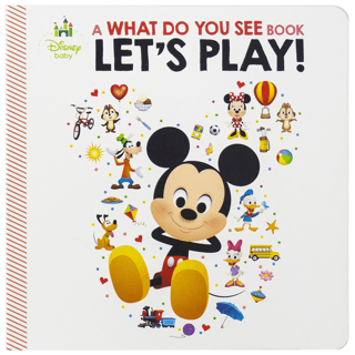 Disney Baby: A What Do You See Book Let's Play (Ciltli)