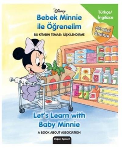 Disney Bebek Minnie ile Öğrenelim - Çift Dilli Öyküler Kolektif