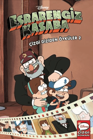 Disney Esrarengiz Kasaba - Çizgi Diziden Öyküler 2. Cilt (Ciltli) Kole