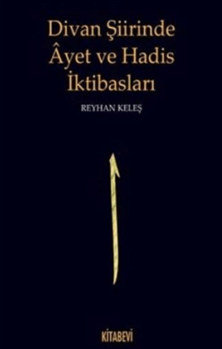 Divan Şiirinde Ayet ve Hadis İktibasları