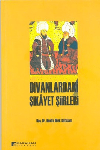 Divanlardaki Şikayet Şiirleri