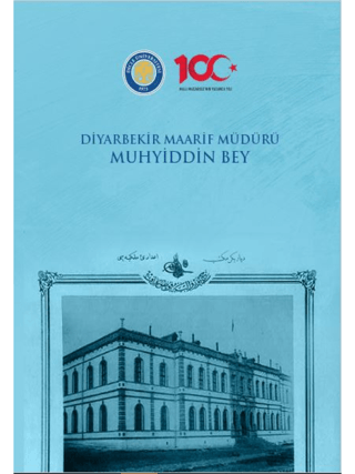 Diyarbekir Maarif Müdürü Muhyiddin Bey Hatip Yıldız