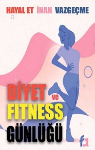 Diyet ve Fitness Günlüğü Kolektif