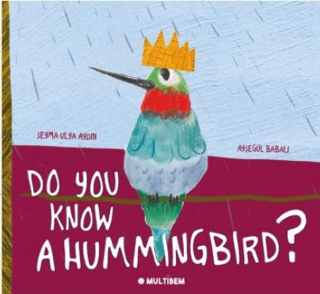 Do You Know A Hummingbird?