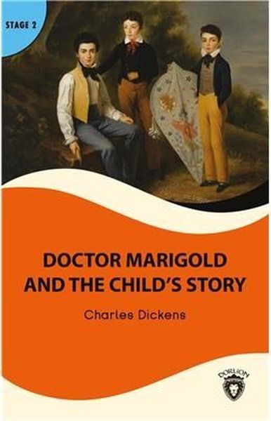 Doctor Marigold And The Child's Story Stage 2 Charles Dickens