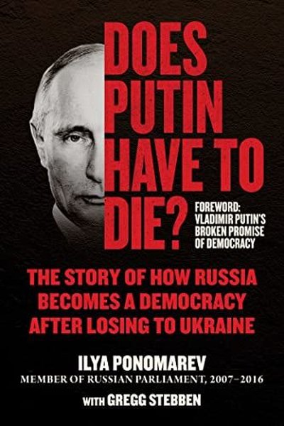 Does Putin Have to Die? (Ciltli)