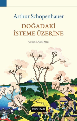 Doğadaki İsteme Üzerine Arthur Schopenhauer