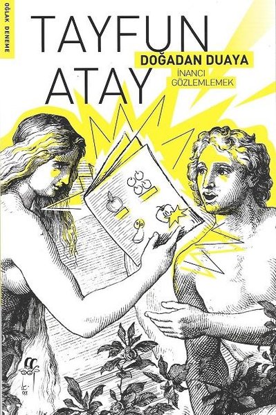 Doğadan Duaya - İnancı Gözlemlemek