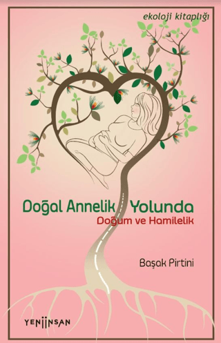 Doğal Annelik Yolunda