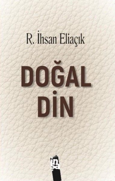 Doğal Din R. İhsan Eliaçık