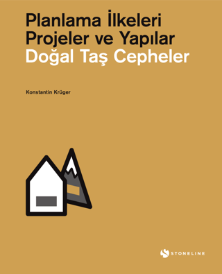 Doğal Taş Cepheler: Planlama İlkeleri - Projeler ve Yapılar