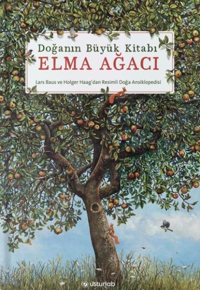 Doğanın Büyük Kitabı Elma Ağacı (Ciltli)