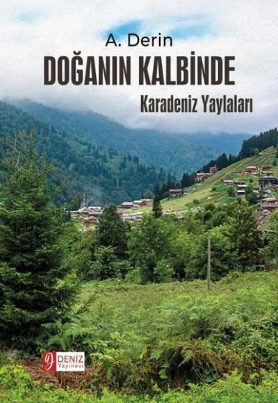Doğanın Kalbinde - Karadeniz Yaylaları