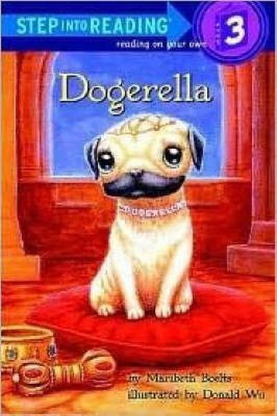 Dogerella (Step into Reading) Maribeth Boelts