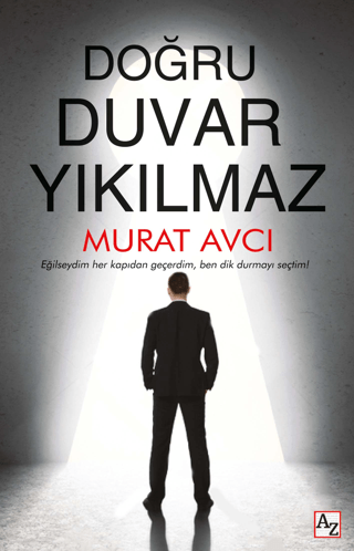 Doğru Duvar Yıkılmaz