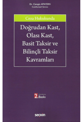 Doğrudan Kast, Olası Kast, Basit Taksir ve Bilinçli Taksir Kavramları