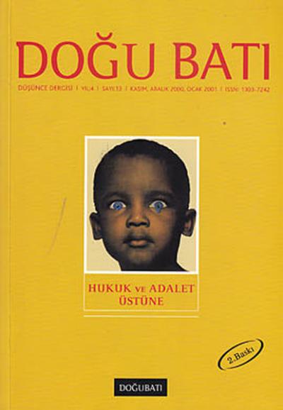 Doğu Batı Düşünce Dergisi Sayı: 13 Hukuk ve Adalet Üstüne Kolektif