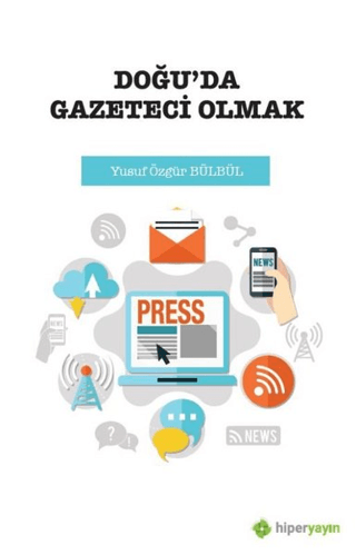 Doğu’da Gazeteci Olmak