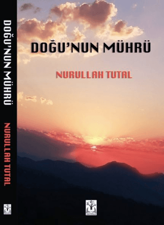 Doğu’nun Mührü (Ciltli)