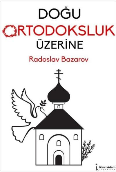 Doğu Ortodoksluk Üzerine