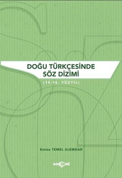 Doğu Türkçesinde Söz Dizimi (14 - 16. Yüzyıl)