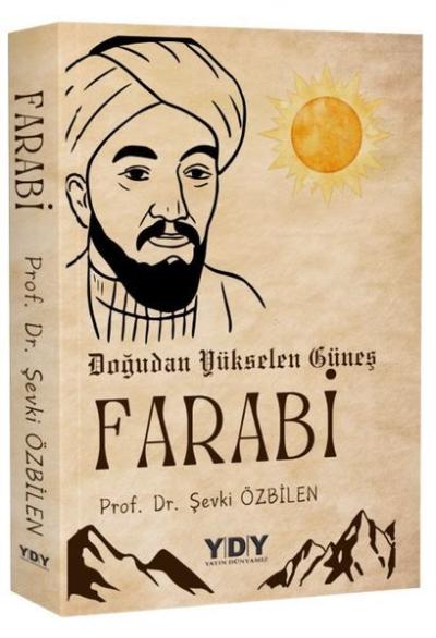 Doğudan Yükselen Güneş Farabi Şevki Özbilen