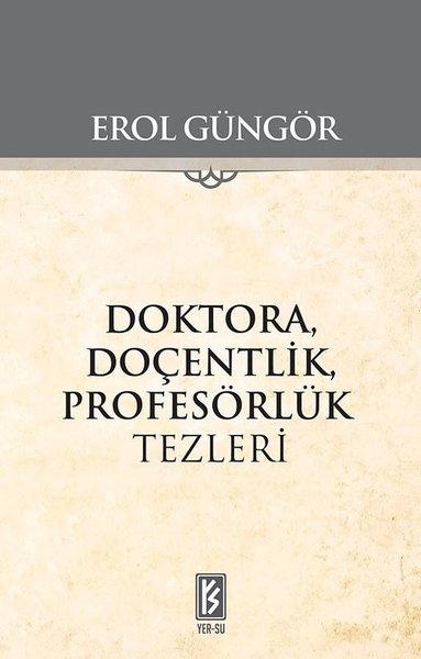 Doktora Doçentlik Profesörlük Tezleri