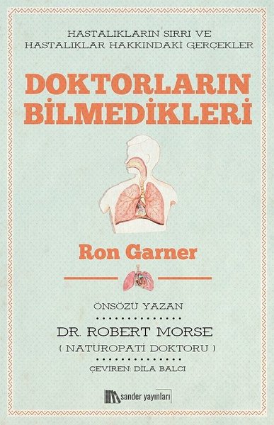 Doktorların Bilmedikleri Ron Garner