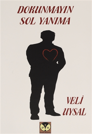 Dokunmayın Sol Yanıma