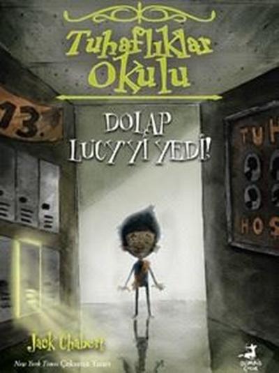 Dolap Lucy'yi Yedi! Tuhaflıklar Okulu 2