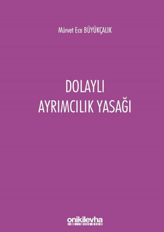 Dolaylı Ayrımcılık Yasağı