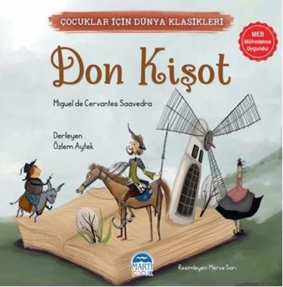 Don Kişot - Çocuklar İçin Dünya Klasikleri Miguel de Cervantes Saavedr