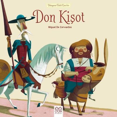Don Kişot - Dünyaca Ünlü Eserler Miguel De Cervantes