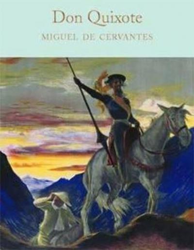 Don Quixote Miguel de Cervantes Saavedra
