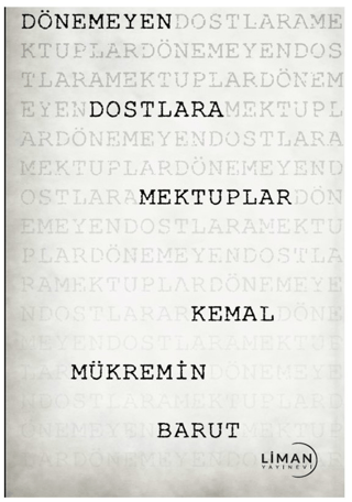 Dönemeyen Dostlara Mektuplar