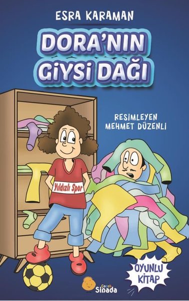 Dora'nın Giysi Dağı - Oyunlu Kitap Esra Karaman