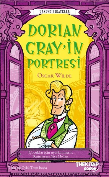 Dorian Gray'in Portresi - Ürkünç Hikayeler Oscar Wilde