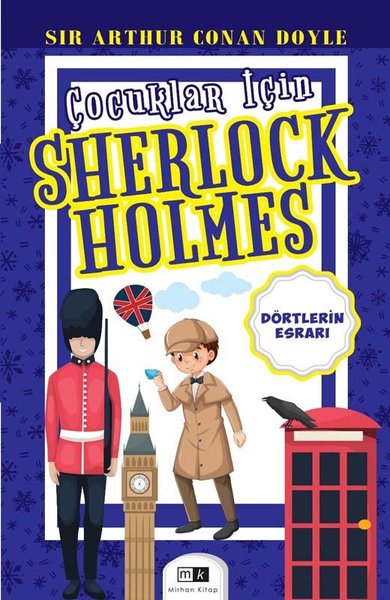 Dörtlerin Esrarı - Çocuklar İçin Sherlock Holmes