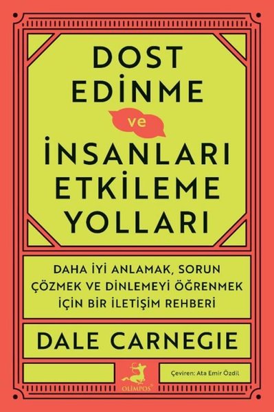 Dost Edinme ve İnsanları Etkileme Yolları - Daha İyi Anlamak Sorun Çöz