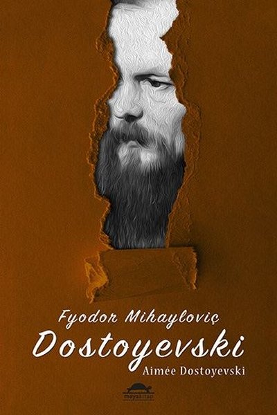 Fyodor Mihayloviç Dostoyevski Aimee Dostoyevski