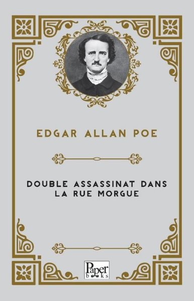 Double Assassinat Dans La Rue Morgue Edgar Allan Poe