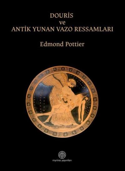 Douris ve Antik Yunan Vazo Ressamlığı