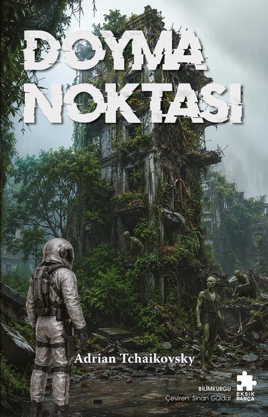 Doyma Noktası Adrian Tchaikovsky