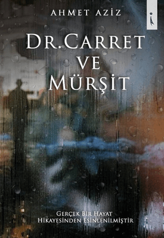 Dr. Carret ve Mürşit